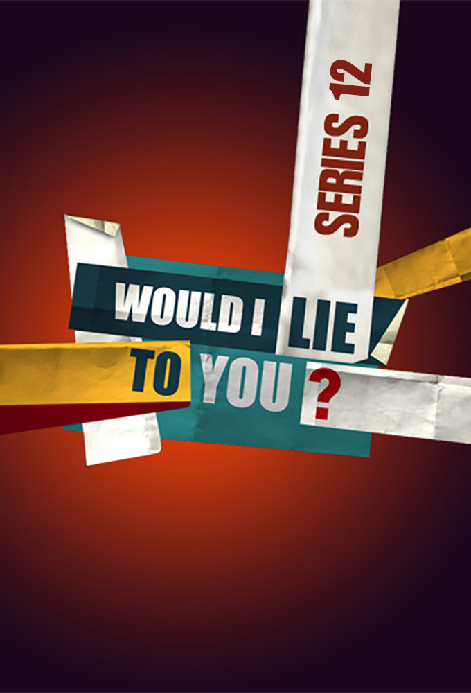 Would I Lie to You - Season 12 [202630] (A1539382540) [[TV Shows]] --Plex--
